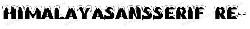HimalayaSansSerif Re字体转换